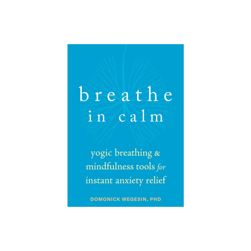 Hachette UK Distribution Ltd Breathe In Calm (häftad, eng)