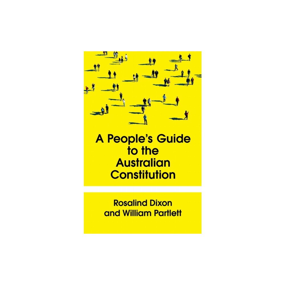 NewSouth Publishing The People's Guide to the Australian Constitution (häftad, eng)