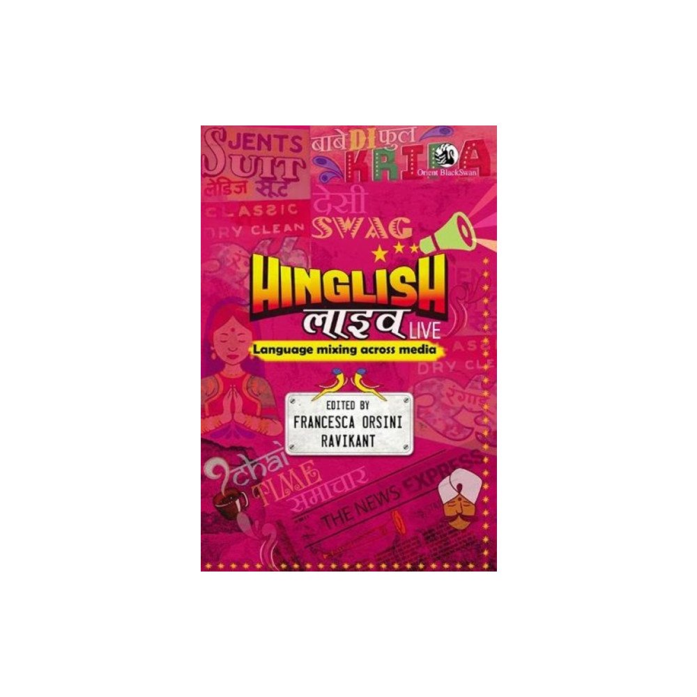 Orient Blackswan Pvt Ltd Hinglish Live: (häftad, eng)