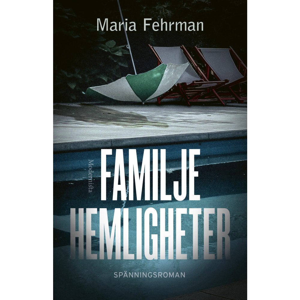 Maria Fehrman Familjehemligheter (inbunden)