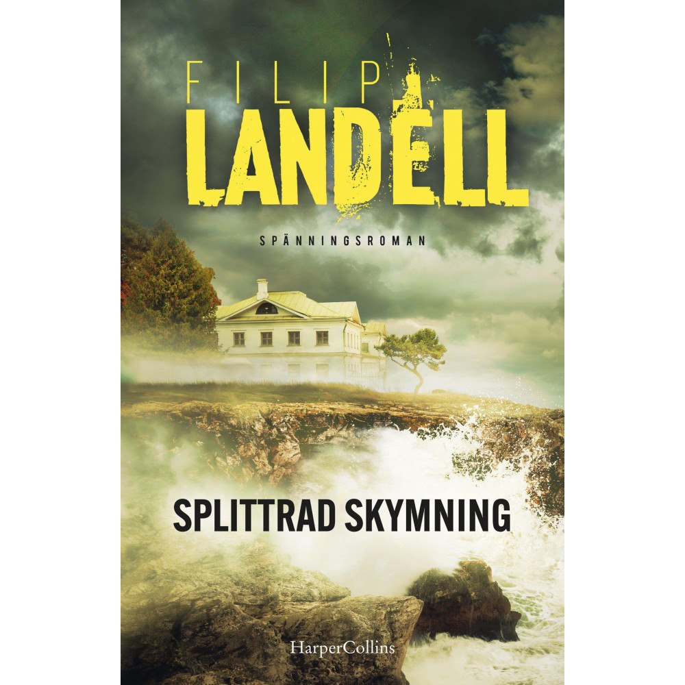 Filip Landell Splittrad skymning (inbunden)