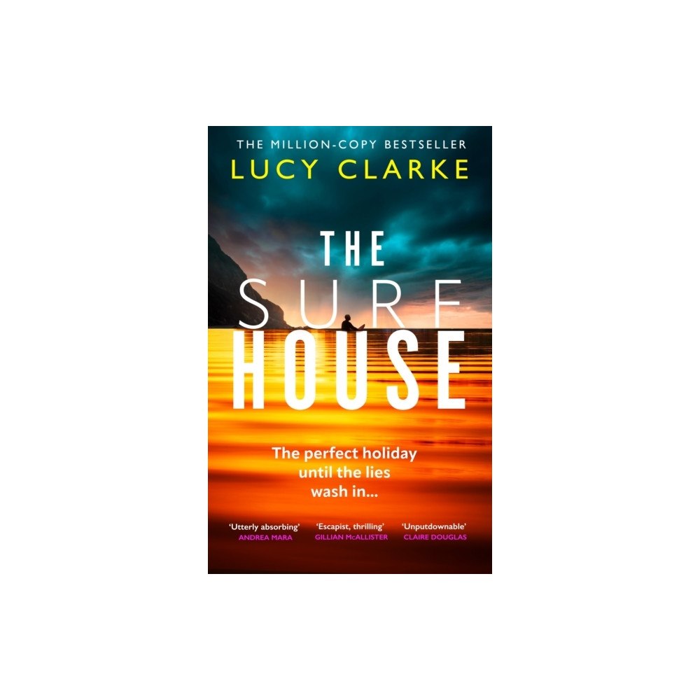Lucy Clarke The Surf House (häftad, eng)