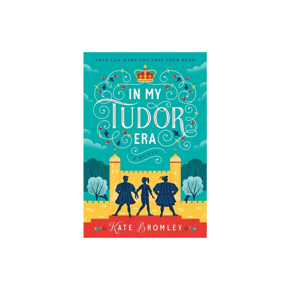 Kate Bromley In My Tudor Era (häftad, eng)