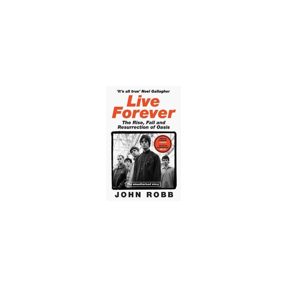 John Robb Live Forever (häftad, eng)