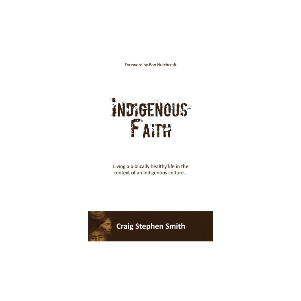 Xulon Press Indigenous Faith (häftad, eng)