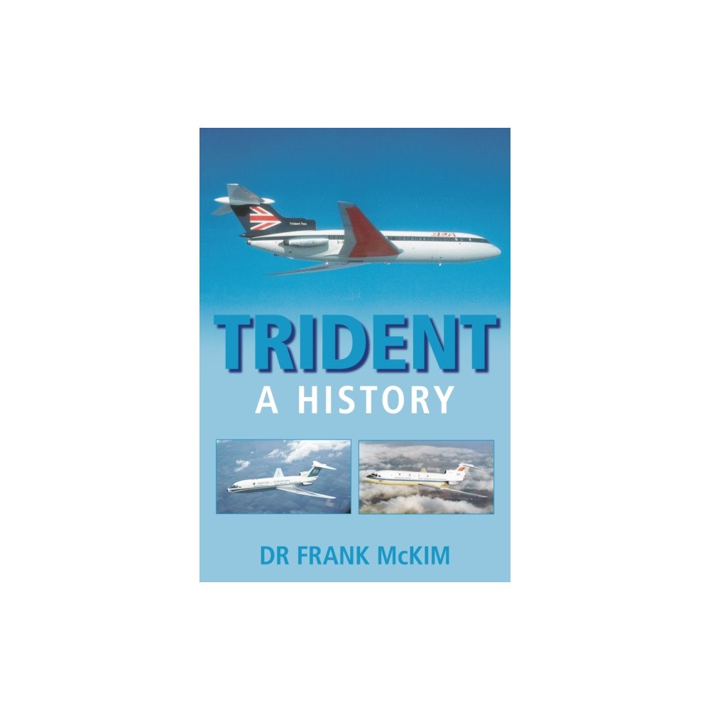 The History Press Ltd Trident: A History (häftad, eng)