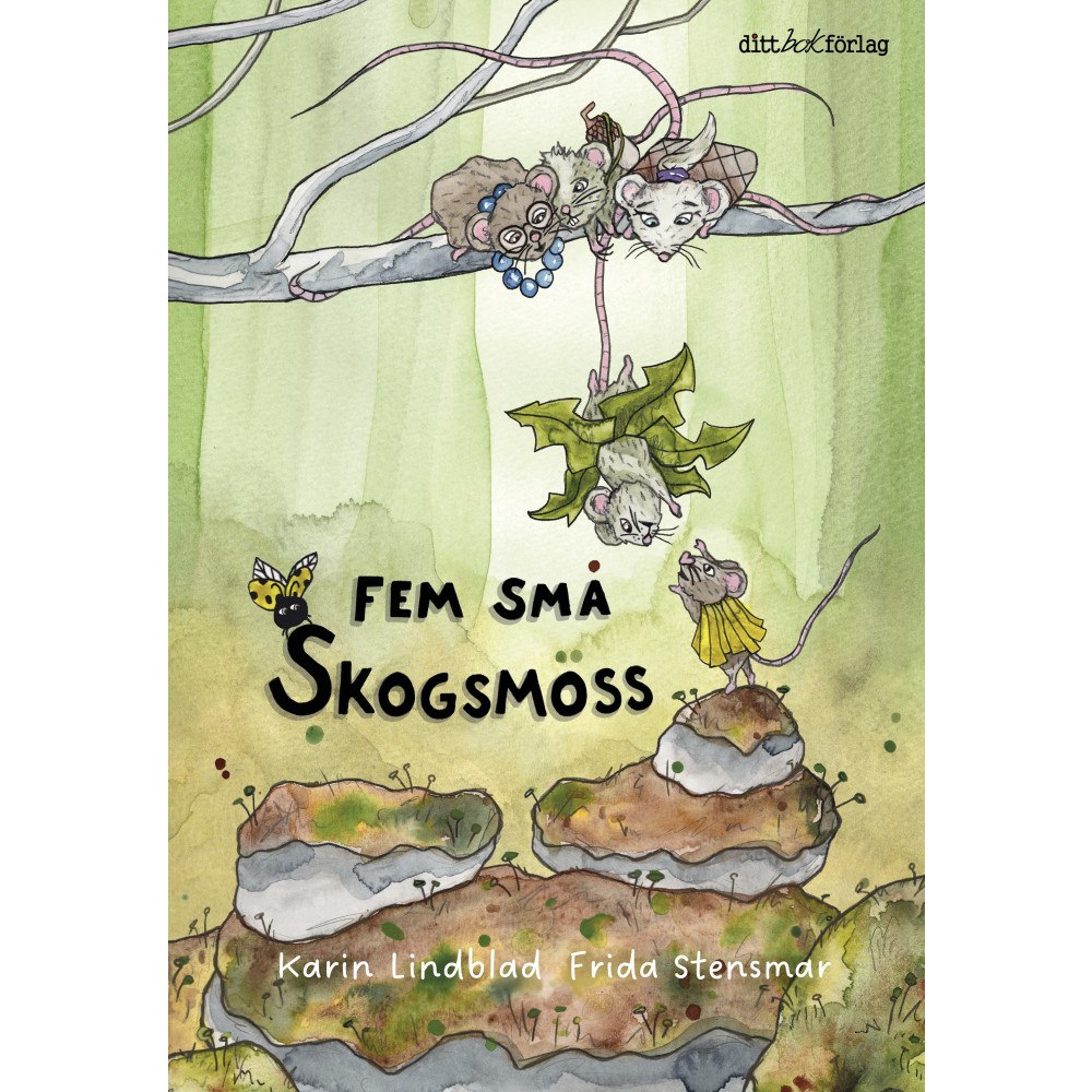 Karin Lindblad Fem små skogsmöss (inbunden)