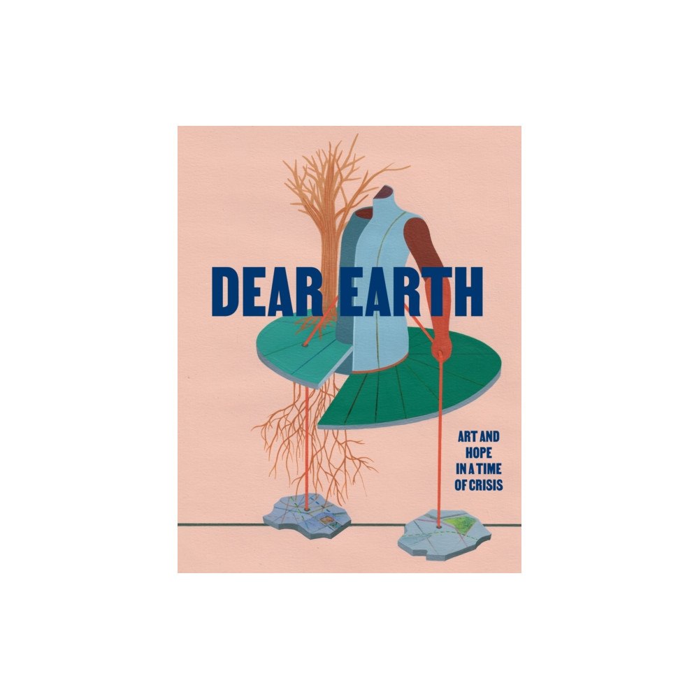 Hayward Gallery Publishing Dear Earth (häftad, eng)