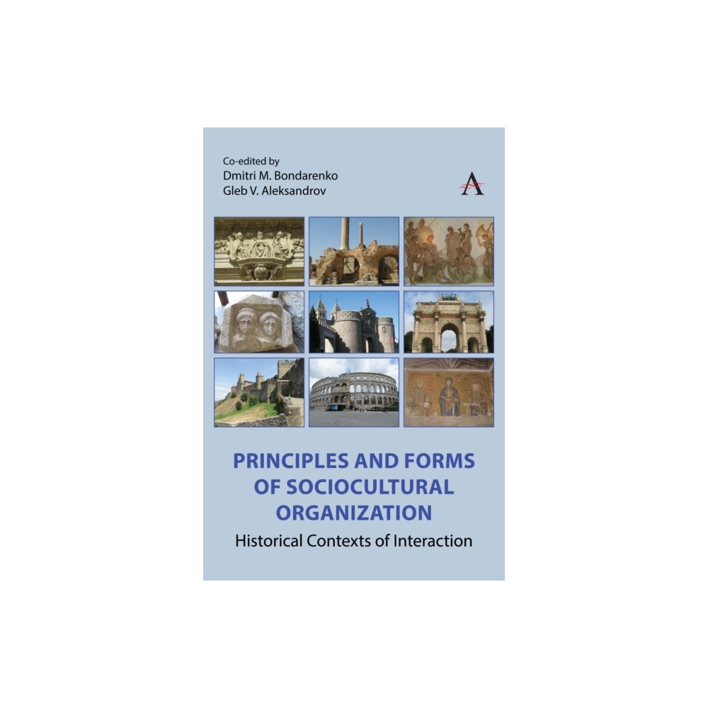 Anthem press Principles and Forms of Sociocultural Organization (inbunden, eng)