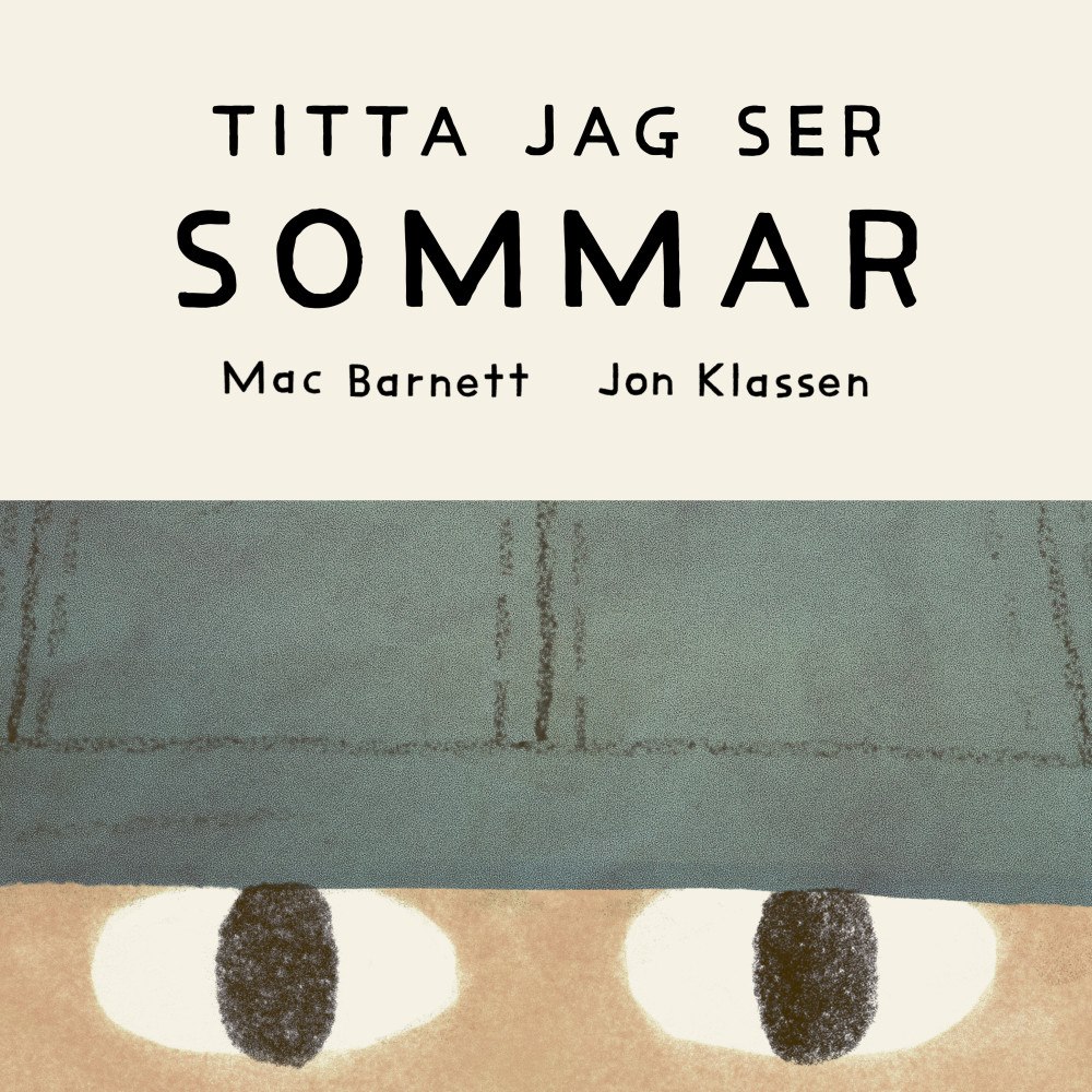 Mac Barnett Titta jag ser : sommar (bok, board book)