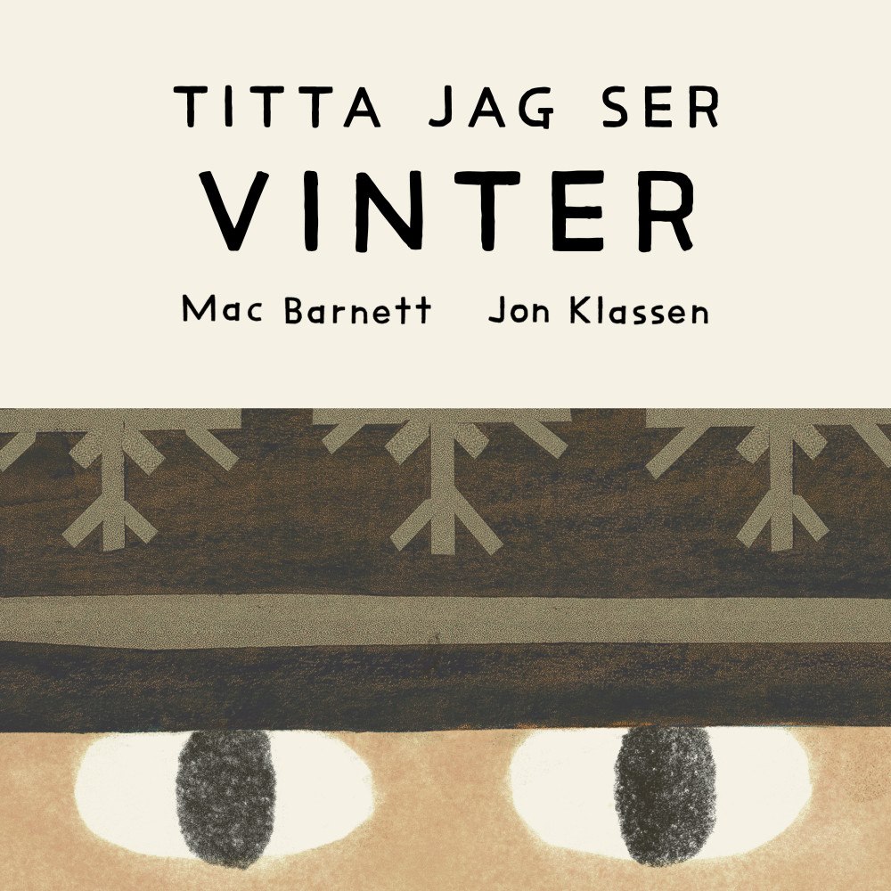 Mac Barnett Titta jag ser : vinter (bok, board book)