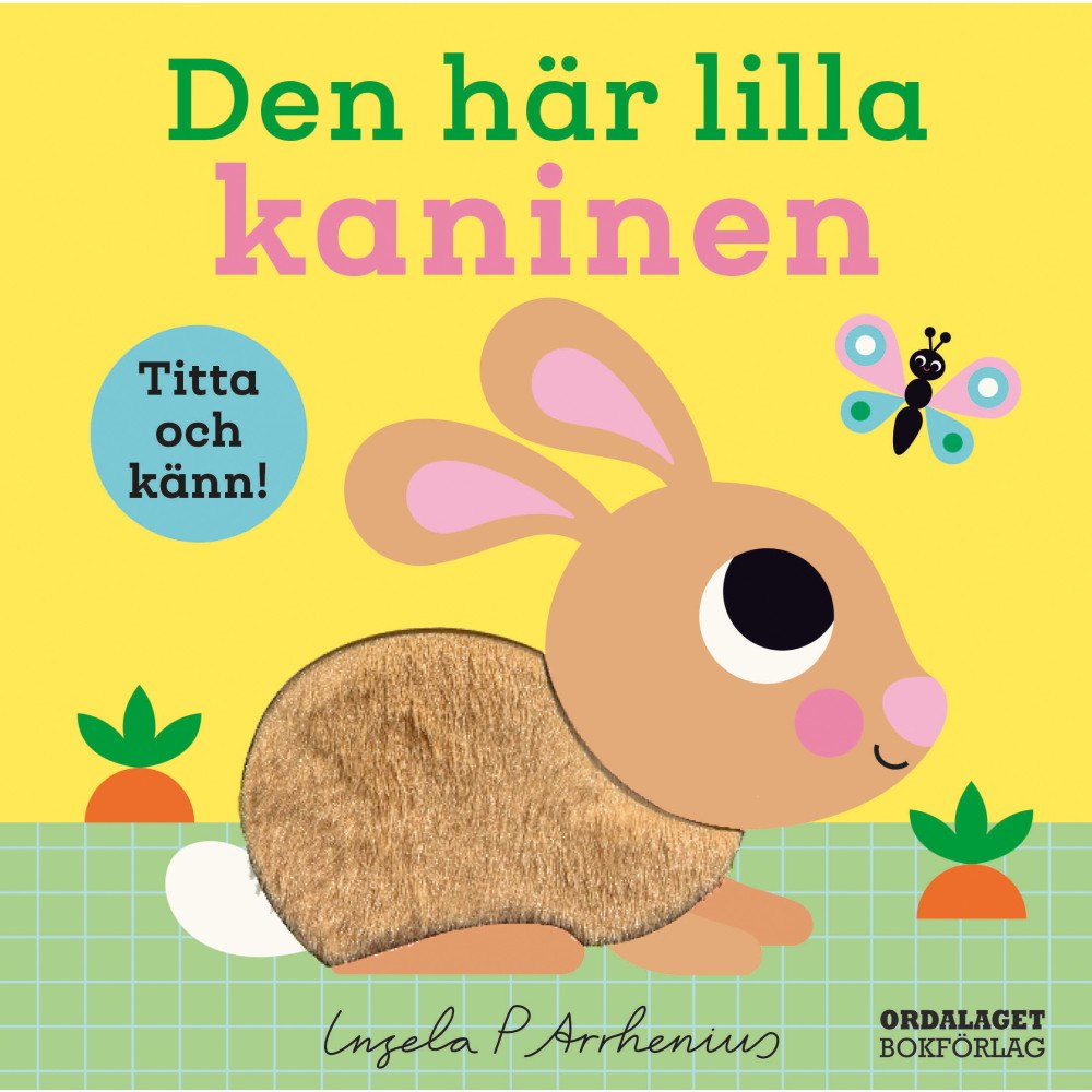 Ingela P Arrhenius Den här lilla kaninen (bok, board book)