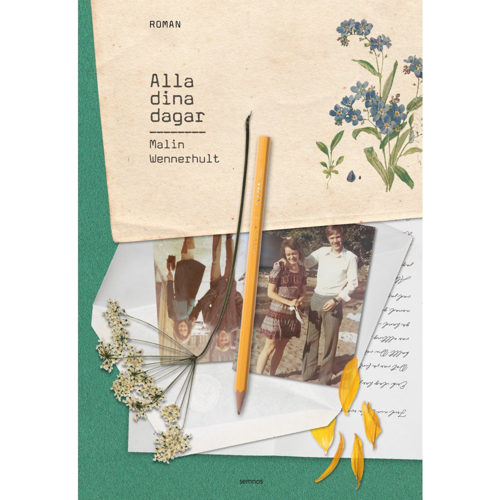 Malin Wennerhult Alla dina dagar (häftad)