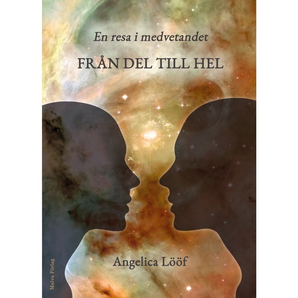 Angelica Lööf En resa i medvetandet : från del till hel (inbunden)