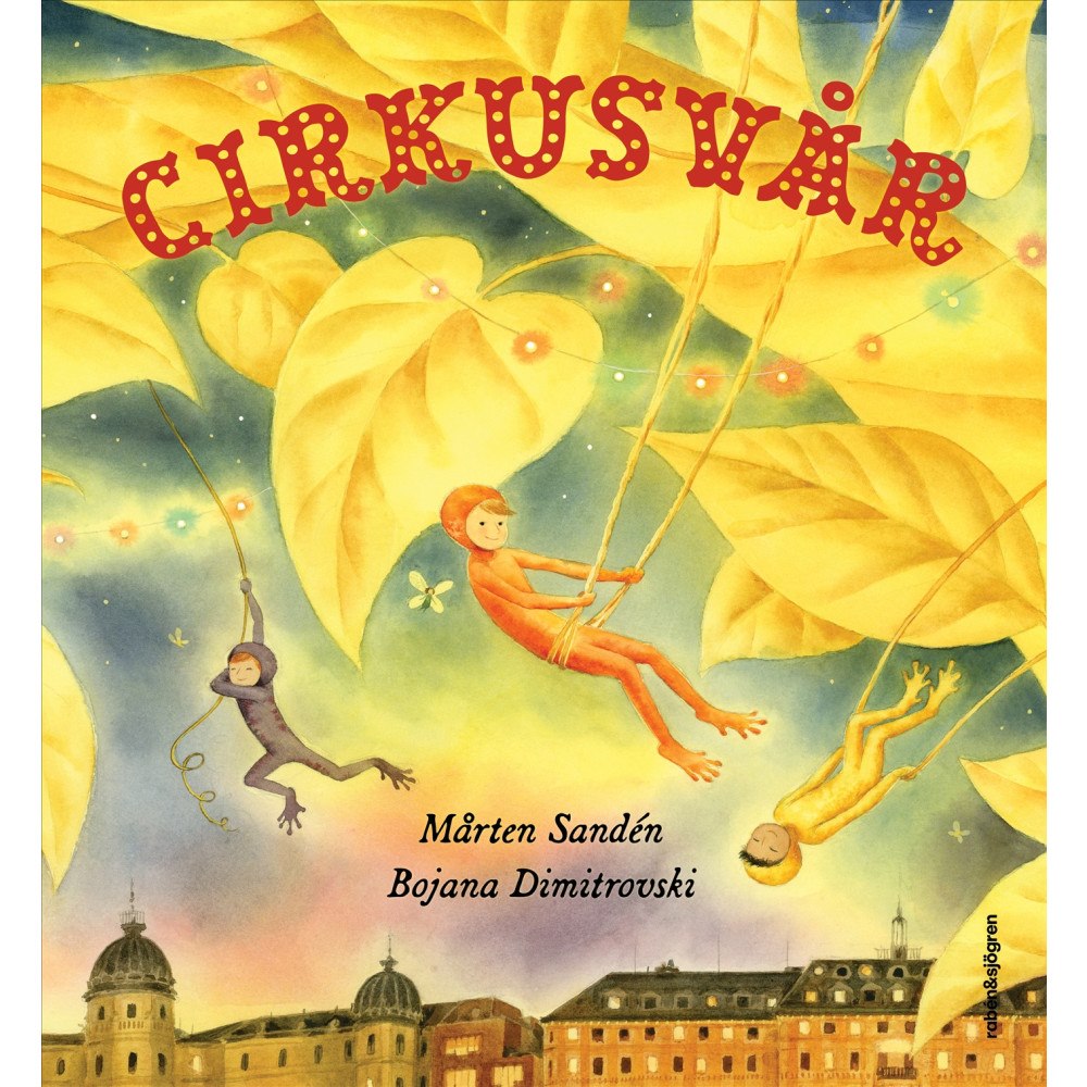 Mårten Sandén Cirkusvår (inbunden)