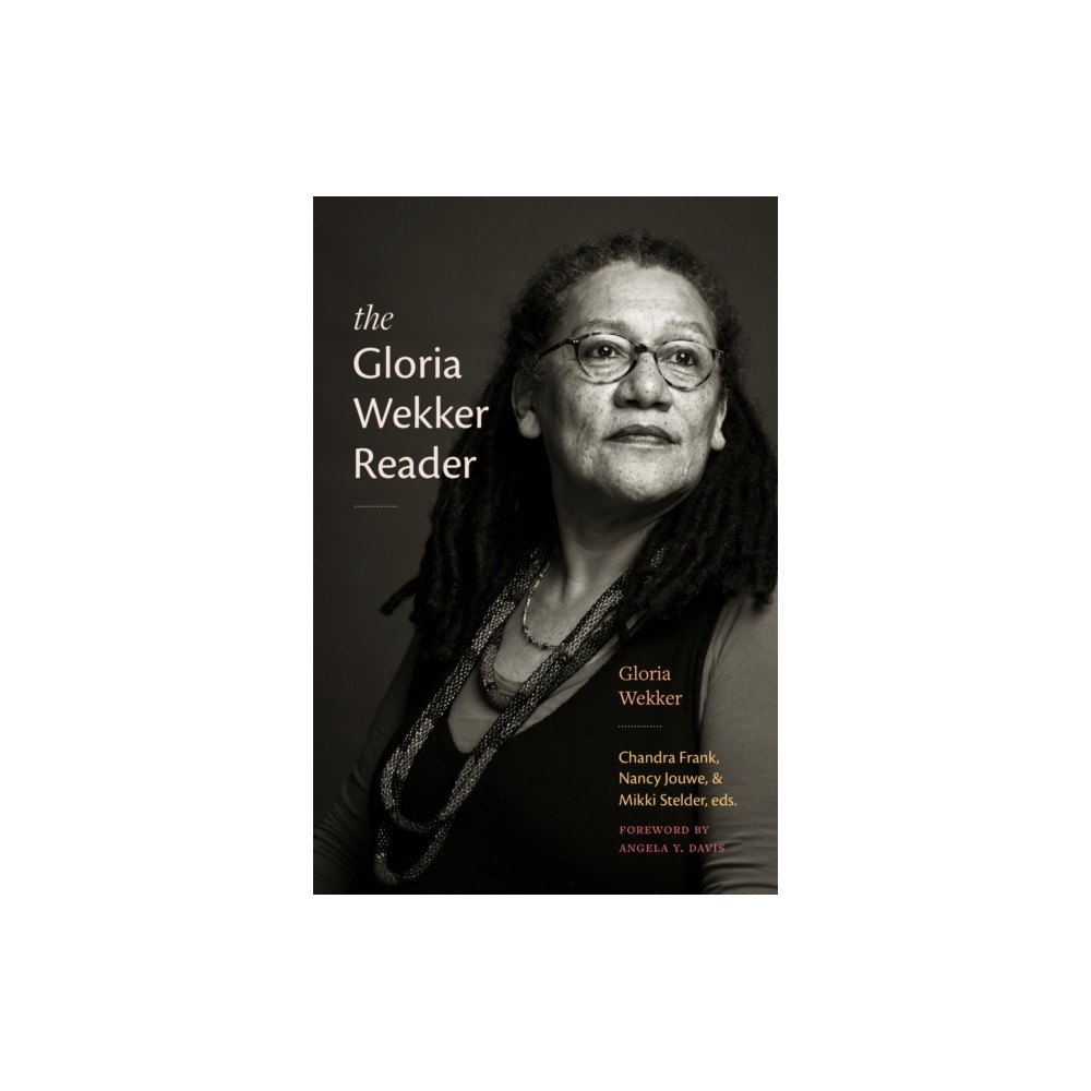 Duke university press The Gloria Wekker Reader (häftad, eng)