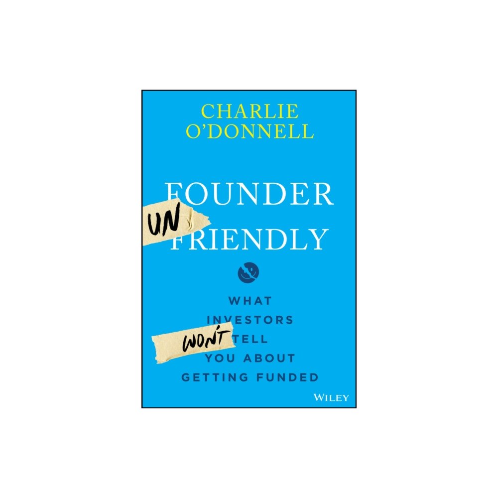 John Wiley & Sons Inc Founder Unfriendly (inbunden, eng)