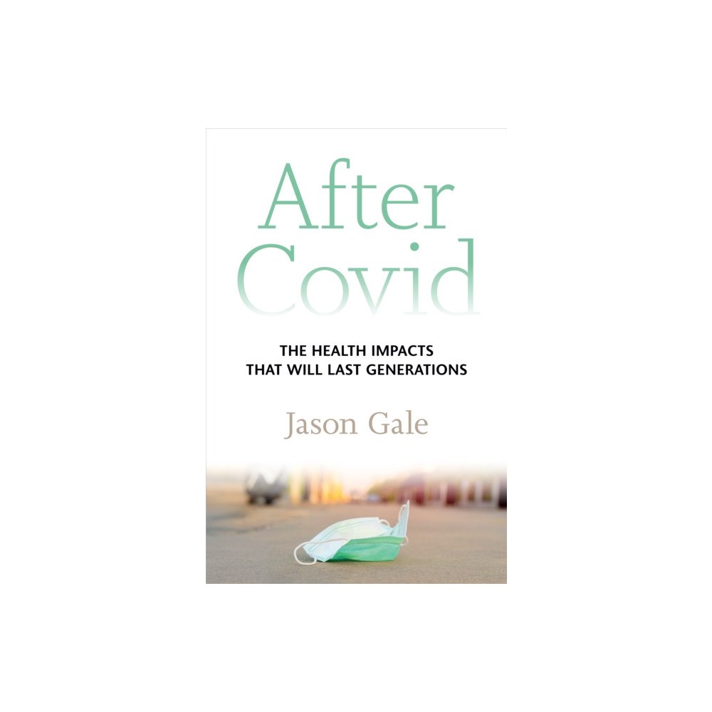 Johns Hopkins University Press After Covid (inbunden, eng)