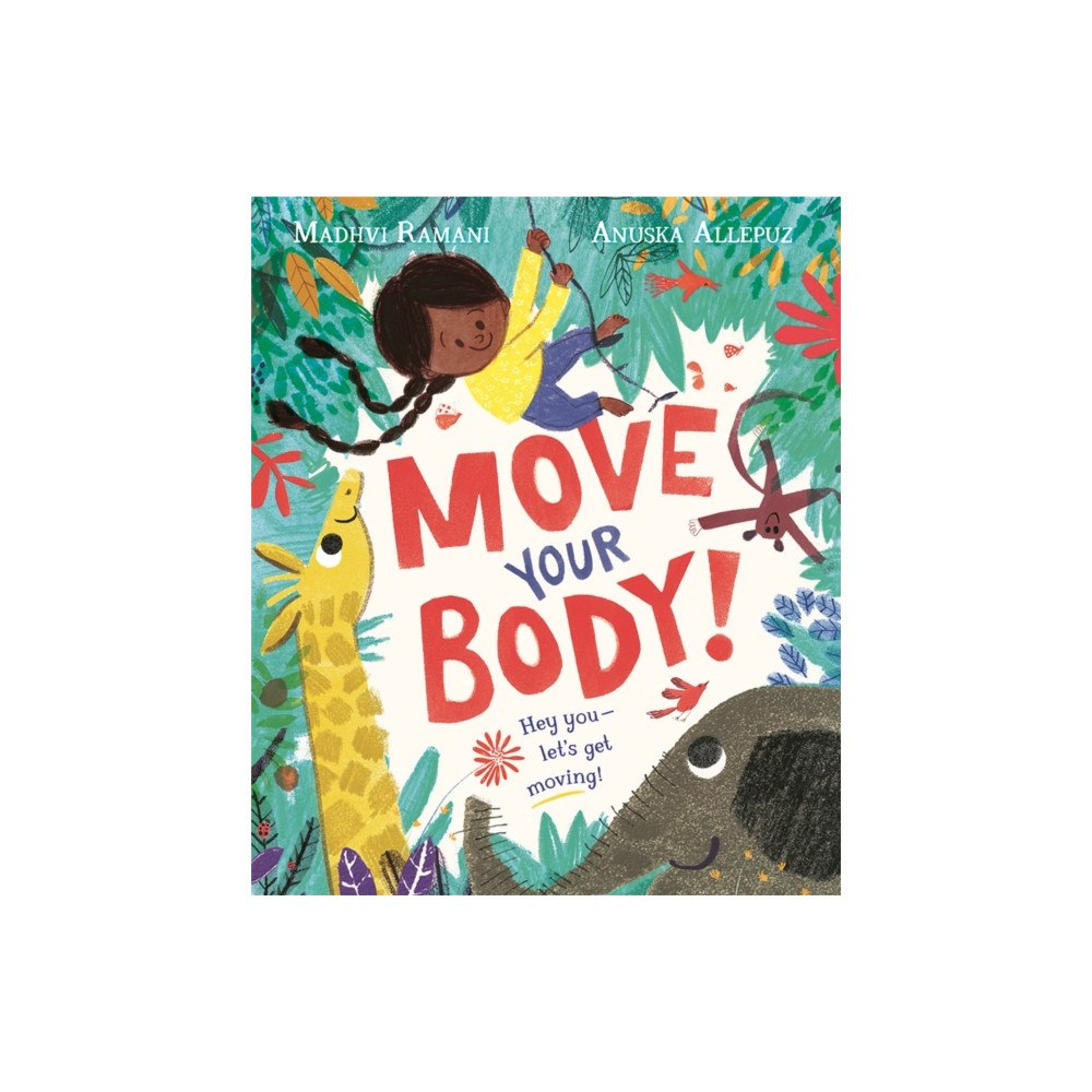 Pan Macmillan Move Your Body! (häftad, eng)