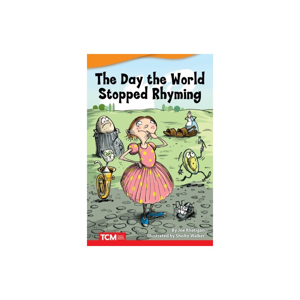 Teacher Created Materials, Inc The Day World Stopped Rhyming (häftad, eng)