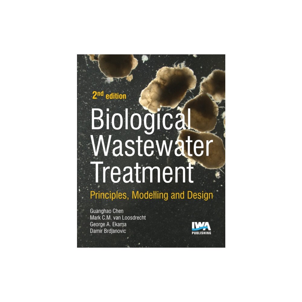 IWA Publishing Biological Wastewater Treatment (häftad, eng)