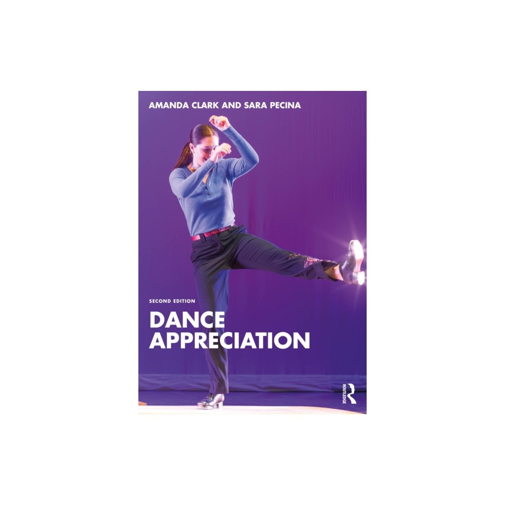 Taylor & francis ltd Dance Appreciation (häftad, eng)