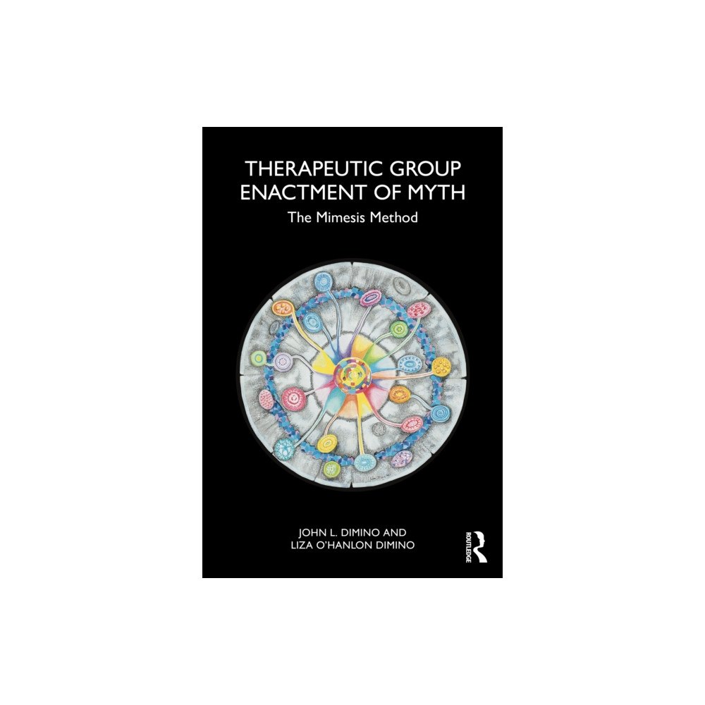 Taylor & francis ltd Therapeutic Group Enactment of Myth (häftad, eng)