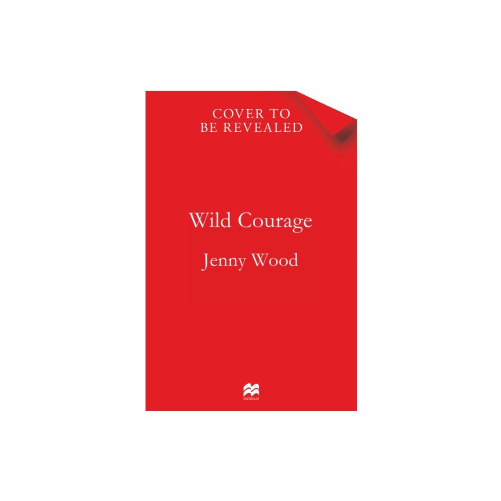 Pan Macmillan Wild Courage (häftad, eng)