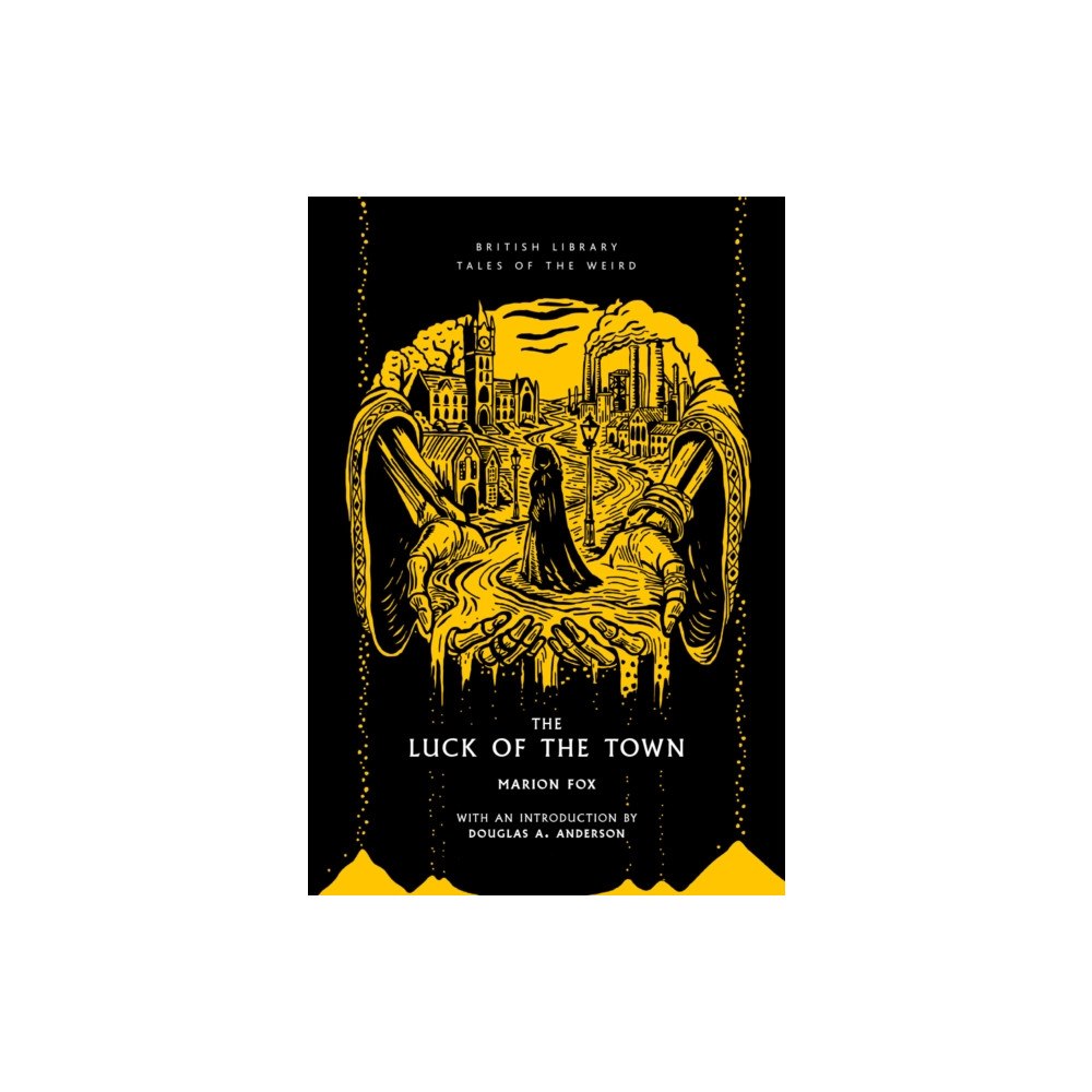 British Library Publishing The Luck of the Town (häftad, eng)