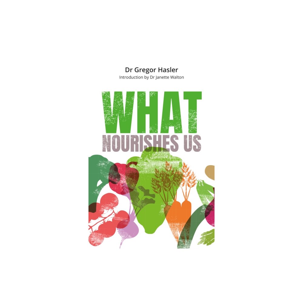 The Mercier Press What Nourishes Us (häftad, eng)