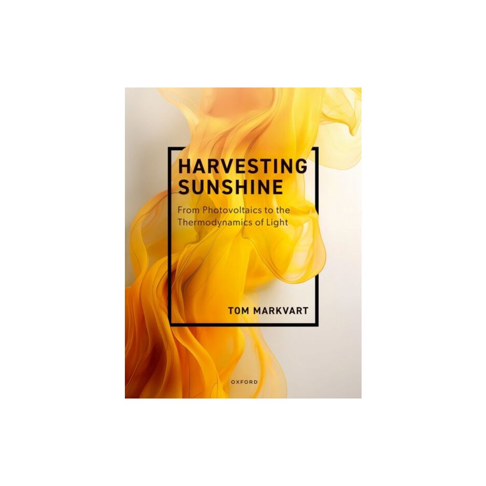 Oxford University Press Harvesting Sunshine (häftad, eng)