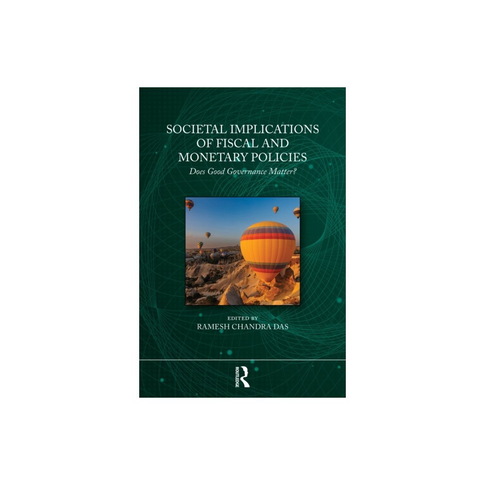 Taylor & francis ltd Societal Implications of Fiscal and Monetary Policies (häftad, eng)