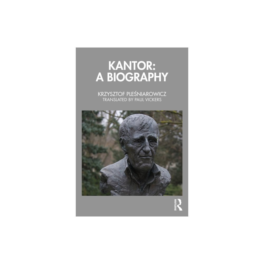 Taylor & francis ltd Kantor: A Biography (häftad, eng)