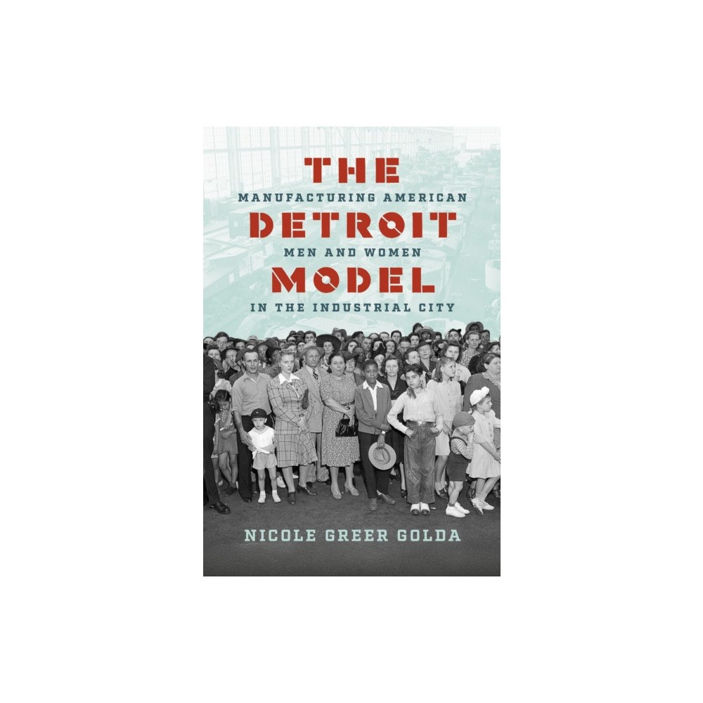 The University of North Carolina Press The Detroit Model (häftad, eng)