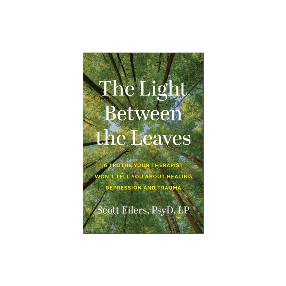 BenBella Books The Light Between the Leaves (häftad, eng)