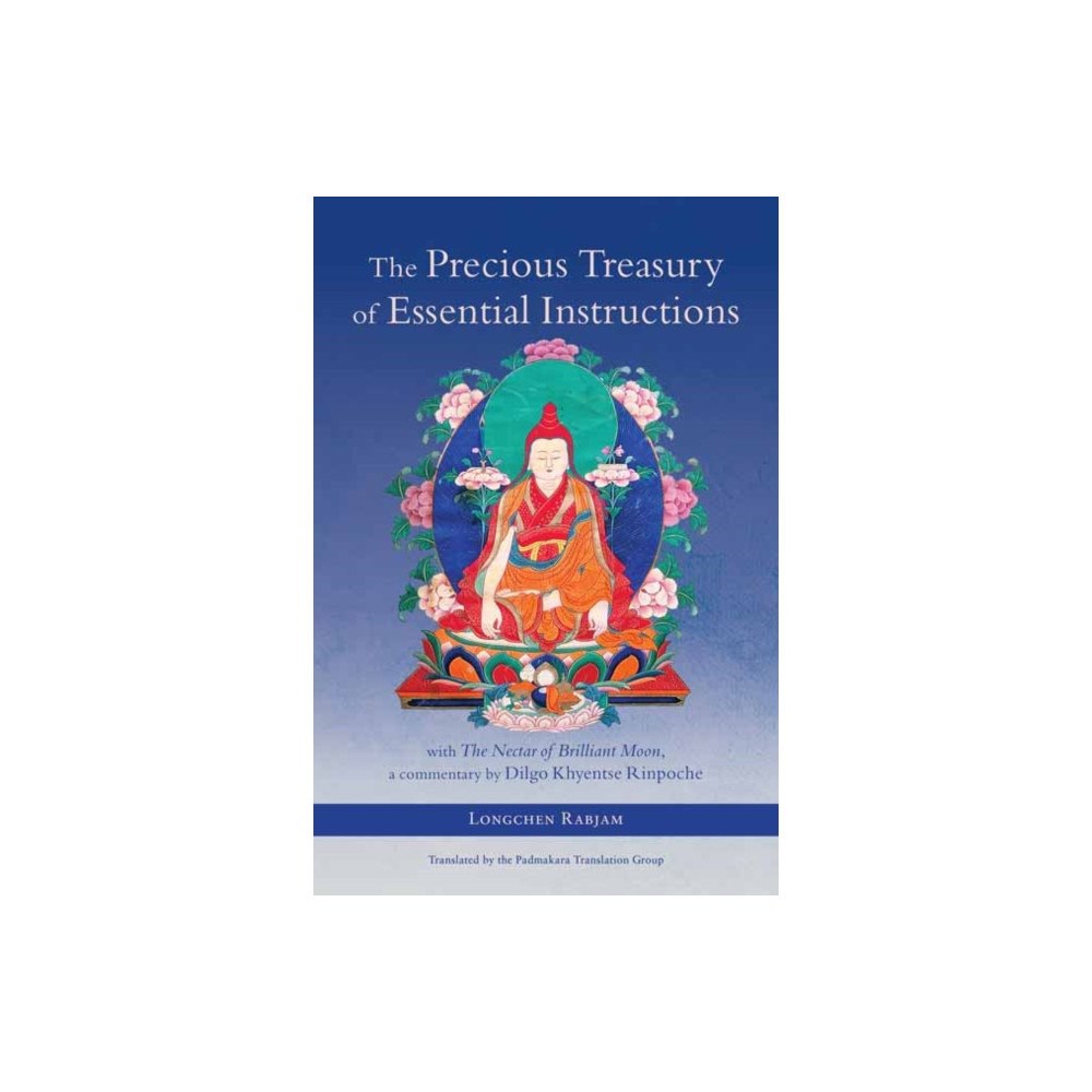 Shambhala Publications Inc The Precious Treasury of Essential Instructions (inbunden, eng)