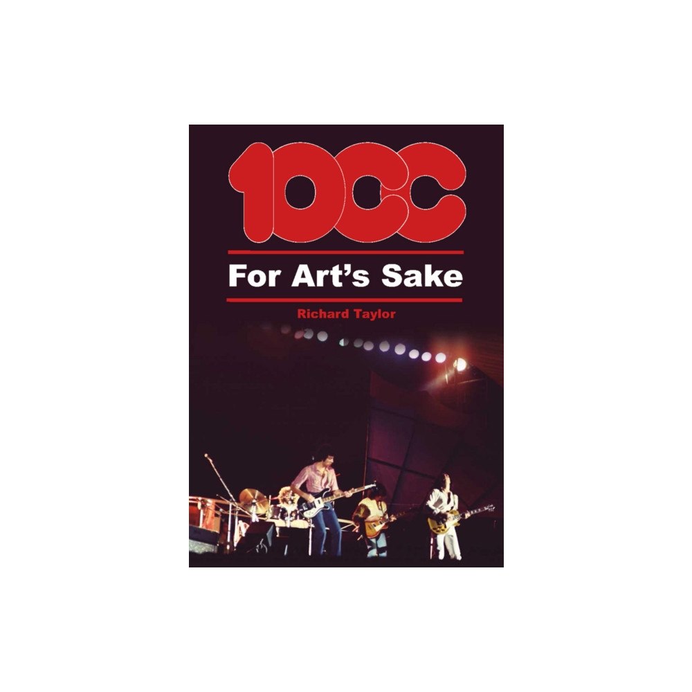 Wymer Publishing 10cc For Art's Sake (häftad, eng)