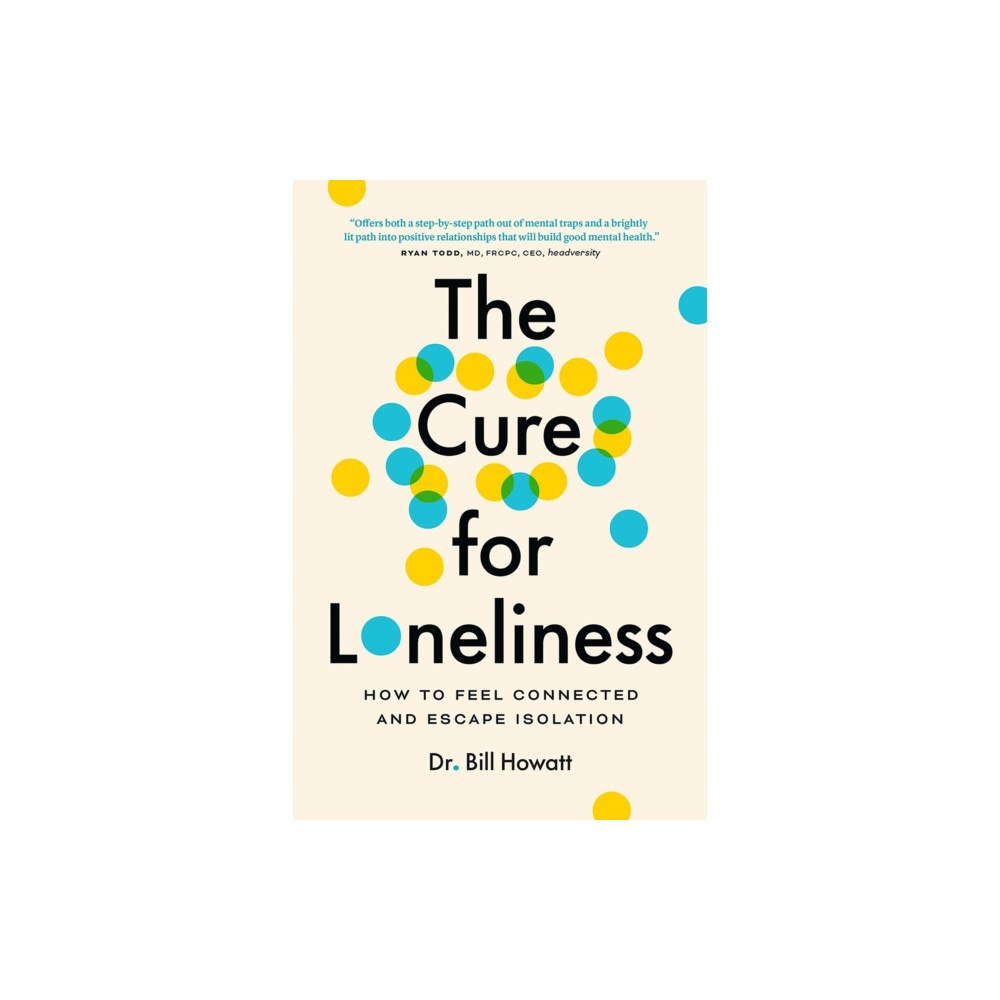 Page Two Books, Inc. The Cure for Loneliness (häftad, eng)