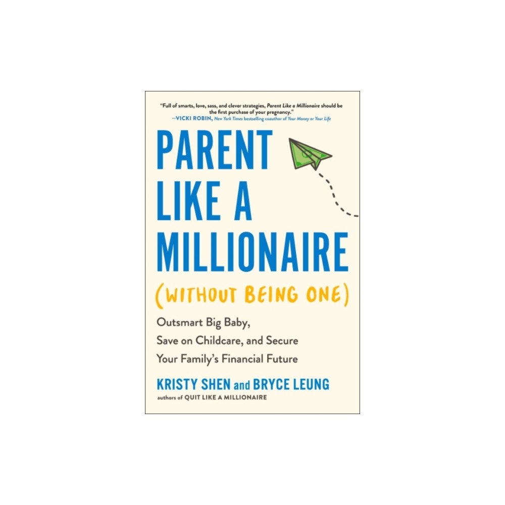 Penguin Putnam Inc Parent Like a Millionaire (without Being One) (häftad, eng)