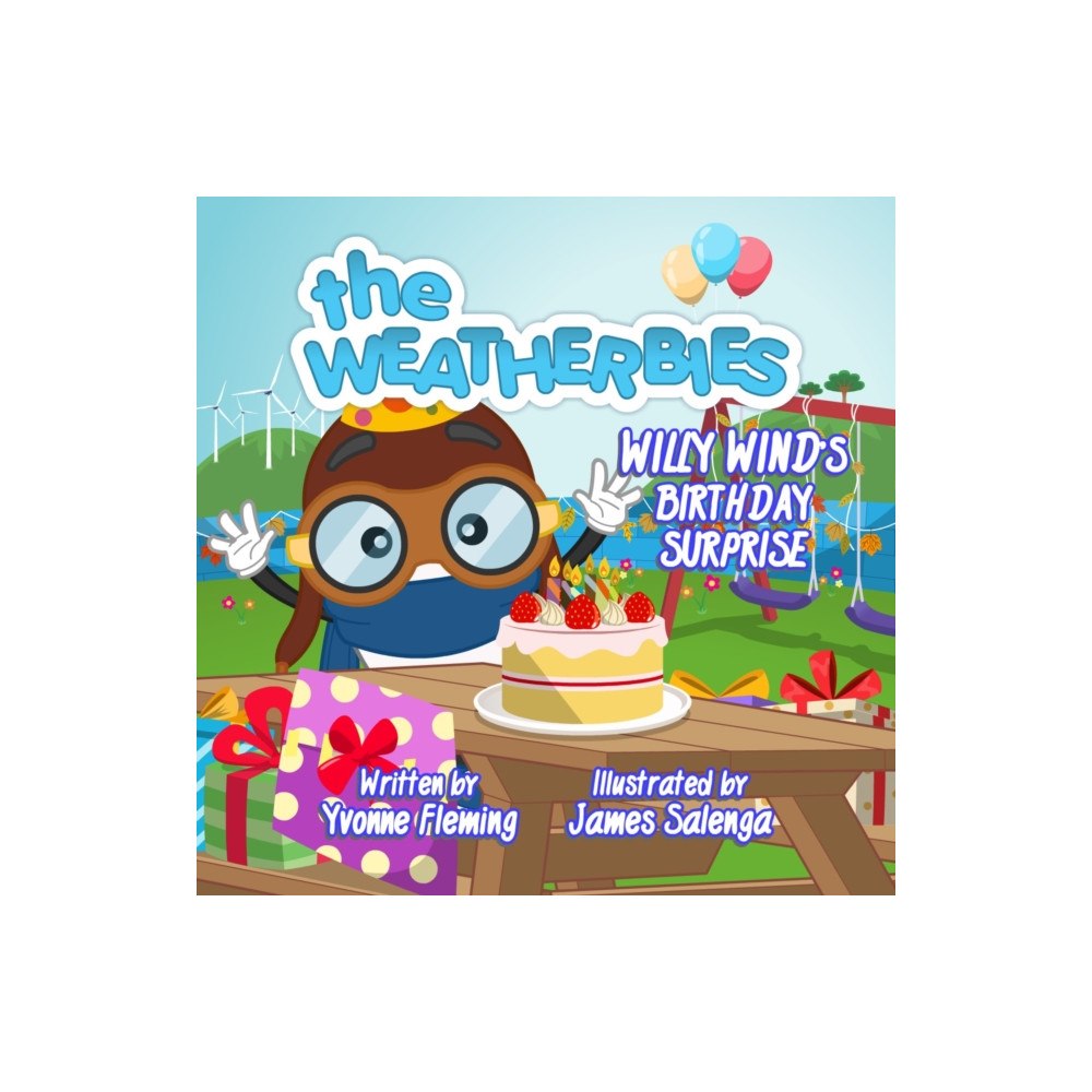 The Weatherbies Ltd Willy Wind's Birthday Surprise (häftad, eng)