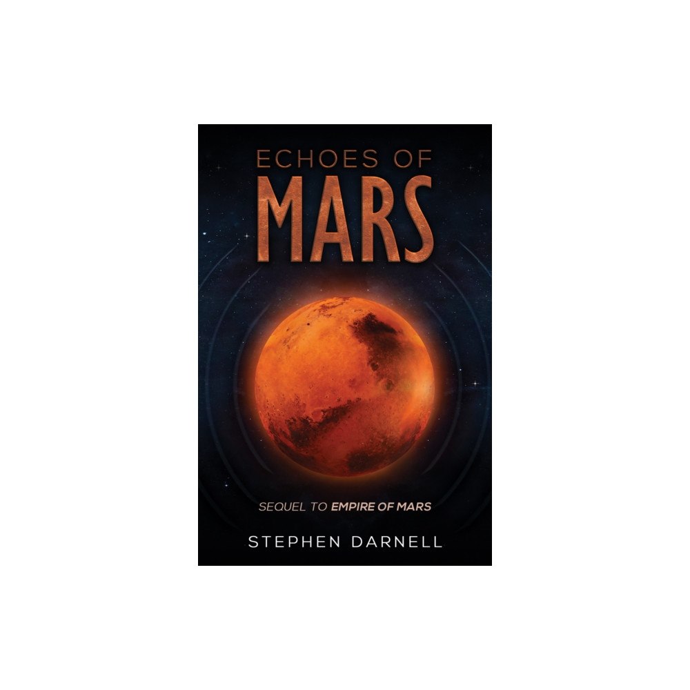 Austin Macauley Publishers Echoes of Mars (häftad, eng)