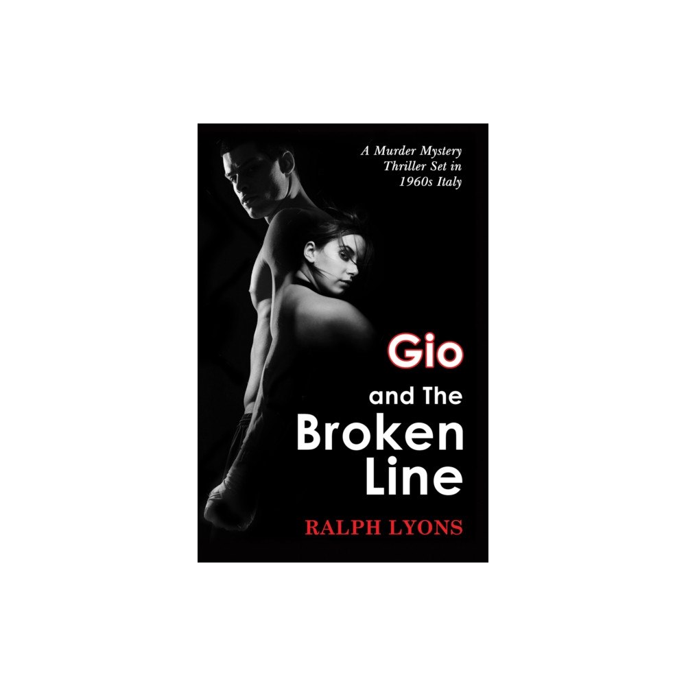 Austin Macauley Publishers Gio and the Broken Line (häftad, eng)