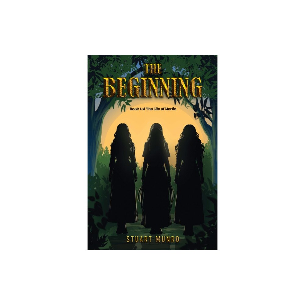 Austin Macauley Publishers The Beginning (inbunden, eng)