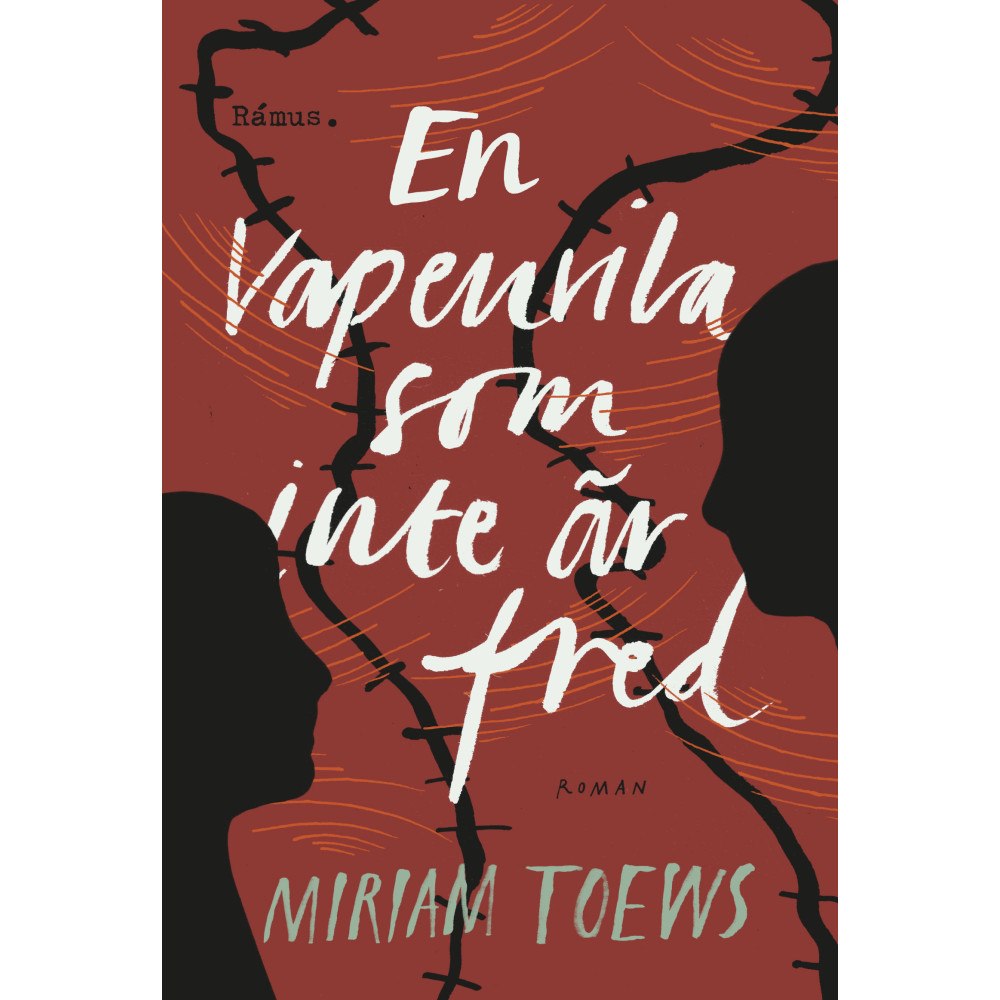 Miriam Toews En vapenvila som inte är fred (inbunden)