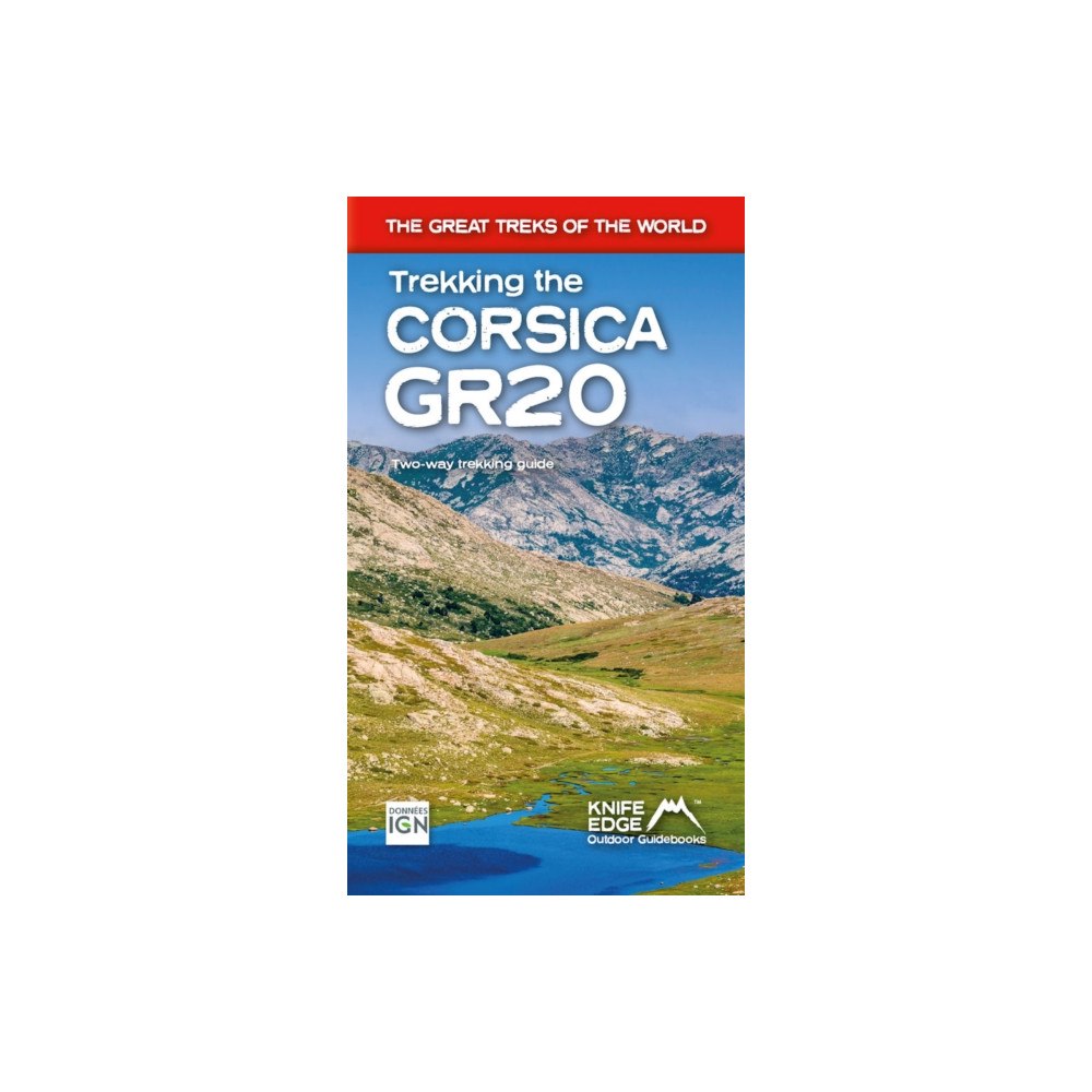 Knife Edge Outdoor Limited Trekking the Corsica GR20 (häftad, eng)