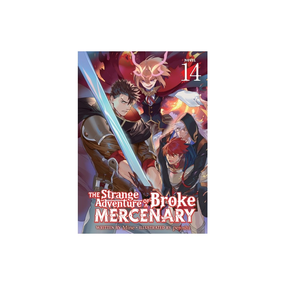 Seven Seas Entertainment, LLC The Strange Adventure of a Broke Mercenary (Light Novel) Vol. 14 (häftad, eng)
