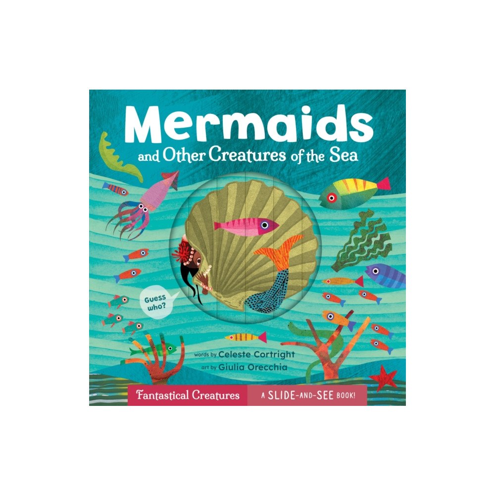 Barefoot Books Ltd Mermaids and Other Creatures of the Sea (bok, board book, eng)