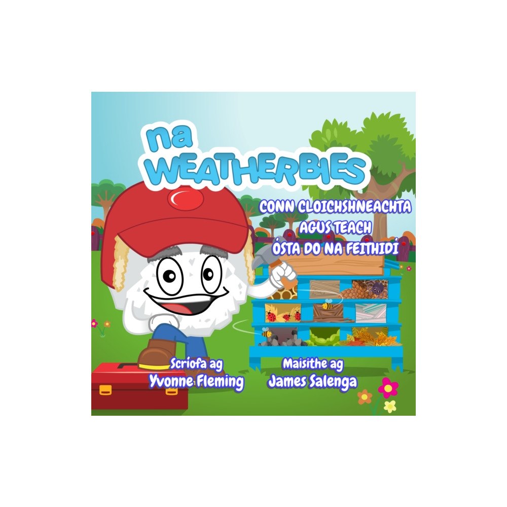 The Weatherbies Ltd Conn Cloichshneachta Agus Teach Osta Do Na Feithidi (häftad, eng)