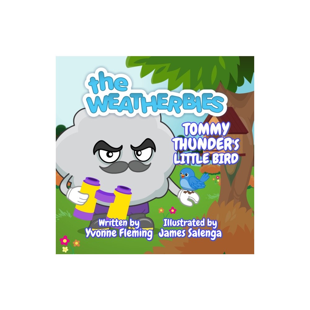 The Weatherbies Ltd Tommy Thunder's Little Bird (häftad, eng)