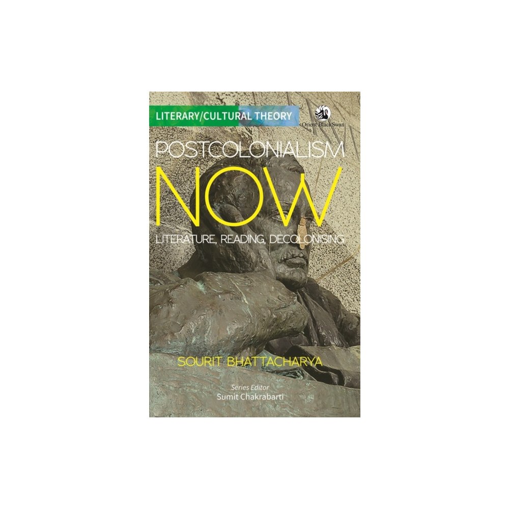 Orient Blackswan Pvt Ltd Postcolonialism Now (häftad, eng)